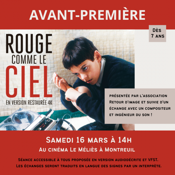 Visuel : Avant-première Rouge comme le ciel, dès 7 ans, Samedi 16 mars à 14h au cinéma le Méliès de Montreuil.