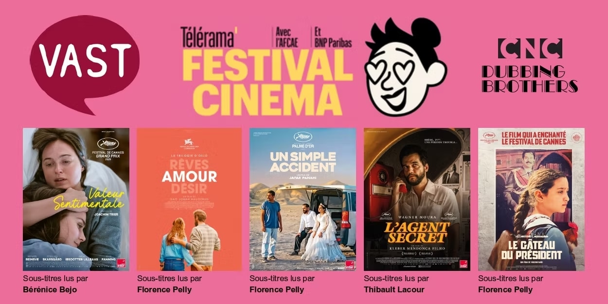 Bannière du Festival Cinéma Télérama présentant cinq films en version VAST, avec sous-titres lus par des comédiens, et les logos de Télérama, de l’AFCAE, de BNP Paribas, du CNC et de Dubbing Brothers.